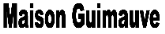 Maison Guimauve
